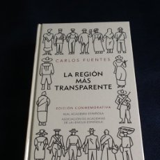Libros de segunda mano: LA REGION MAS TRANSPARENTE. CARLOS FUENTES. EDICION CONMEMORATIVA