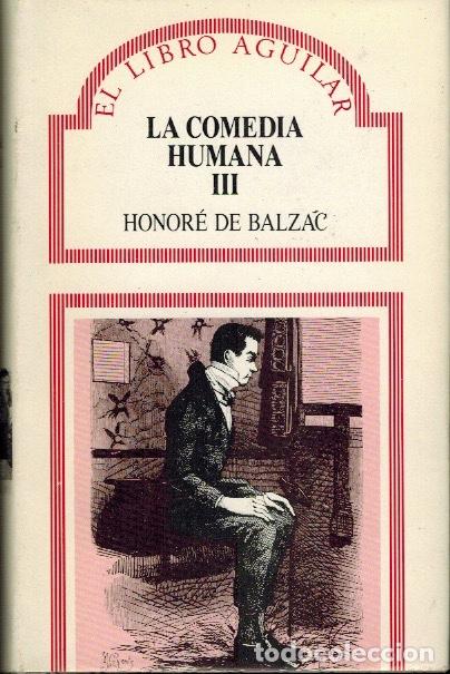 Libros de segunda mano: LA COMEDIA HUMANA (TOMO III) - Foto 1