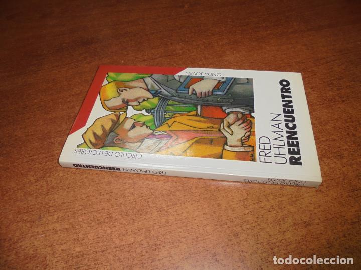 Libros de segunda mano: REENCUENTRO (FRED UHLMAN) - Foto 2