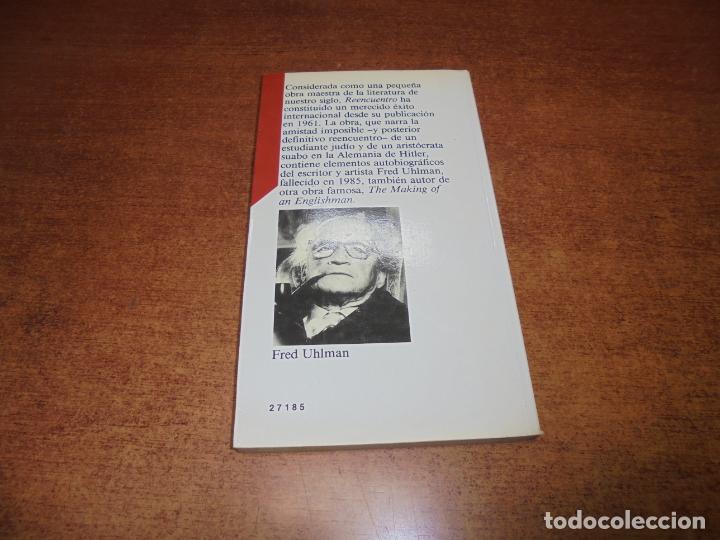 Libros de segunda mano: REENCUENTRO (FRED UHLMAN) - Foto 3