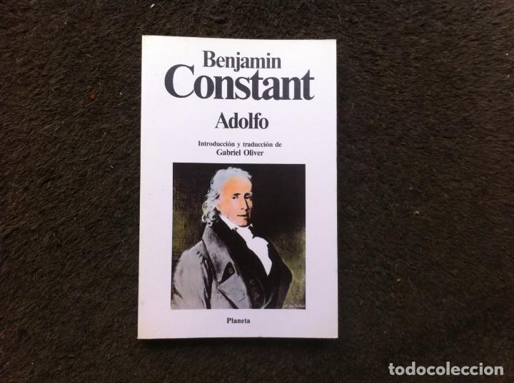 Libros de segunda mano: BENJAMIN CONSTANT.  ADOLFO. Ed. PLANETA. - Foto 1