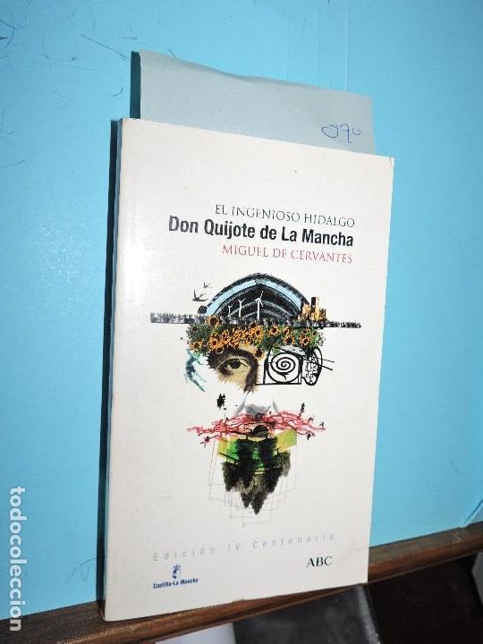 Second hand books: El Ingenioso Hidalgo Don Quijote de la Mancha II. DE CERVANTES, Miguel. Edici&oacute;n IV Centenario
