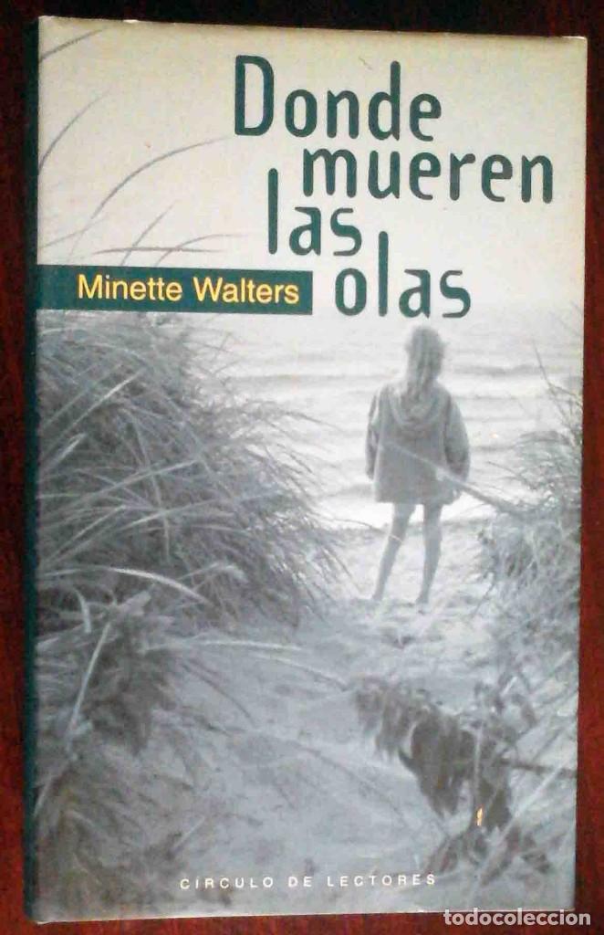 Libros de segunda mano: Donde mueren las olas (Minette Walters) - Foto 1