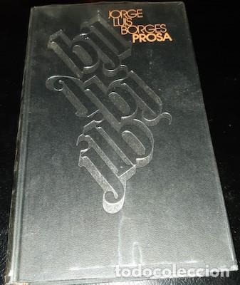 Libros de segunda mano: PROSA, JORGE LUIS BORGES, C&Iacute;RCULO DE LECTORES 1975 - Foto 1