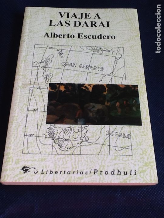 Libri di seconda mano: VIAJE A LAS DARAI. ALBERTO ESCUDERO