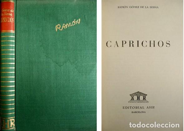 Libros de segunda mano: G&Oacute;MEZ DE LA SERNA, Ram&oacute;n.  Caprichos. 1&ordf; Ed. 1956 - Foto 1