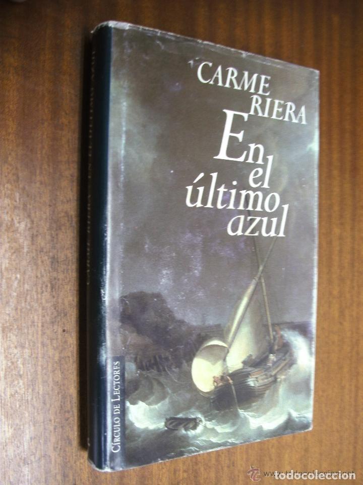 Libros de segunda mano: En el &uacute;ltimo azul. Carme Riera - Foto 1