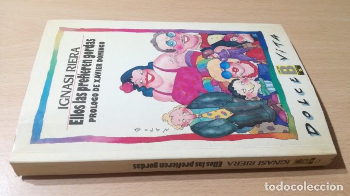 Livres d'occasion: ELLOS LAS PREFIEREN GORDAS - IGNASI RIERA - DOLCE VITA	 / 	E503