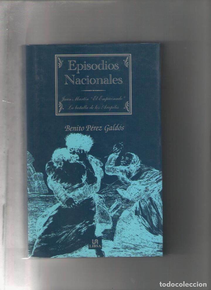 Libros de segunda mano: Autor: BENITO PEREZ GALDOS- JUAN MARTIN EL EMPECINADO-LA BATALLA DE LOS ARAPIDES-e.d. LIBSA-a&ntilde;o 2000