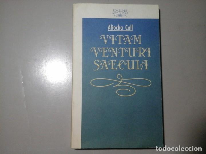 Libros de segunda mano: ALIOCHA COLL. VITAM VENTURI SAECULI. 1&ordf; EDICI&Oacute;N 1982. EXPERIMENTALISMO VERBAL. VANGUARDIAS. MUY RARO