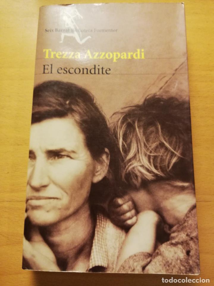 Libros de segunda mano: EL ESCONDITE (TREZZA AZZOPARDI) SEIX BARRAL - Foto 1