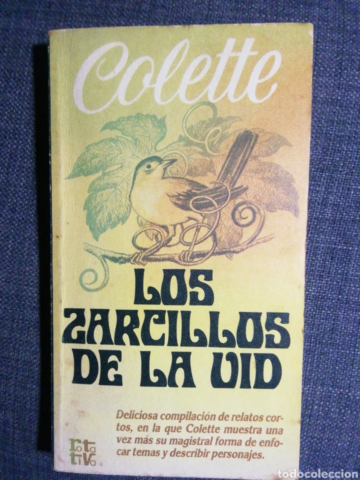 Libros de segunda mano: LOS ZARCILLOS DE LA VID. COLETTE - Foto 1