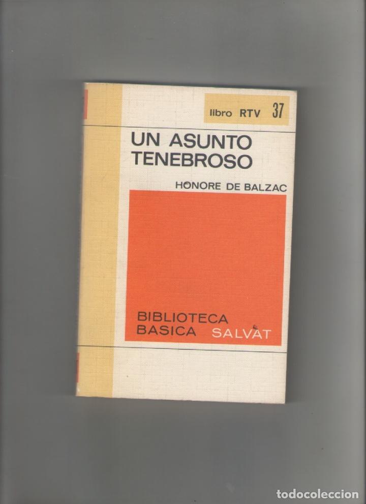 Libros de segunda mano: autor: HONORE DE BALZAC- UN ASUNTO TENEBROSO-e.d. SALVAT-a&ntilde;o 1969-medidas 18.50 X 13 Cm-Tapa blanda-