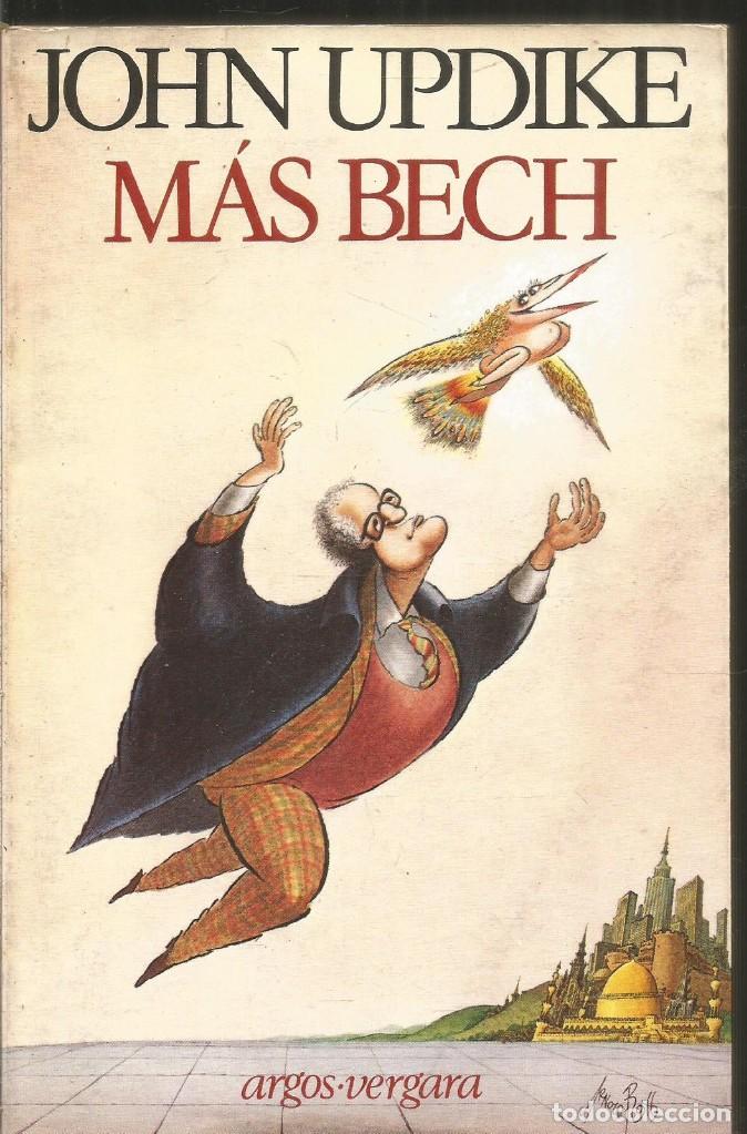 Libros de segunda mano: JOHN UPDIKE. MAS BECH. ARGOS VERGARA - Foto 1