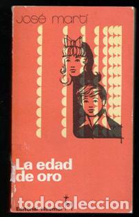 Libros de segunda mano: La edad de oro, Jos&eacute; Mart&iacute; - Foto 1