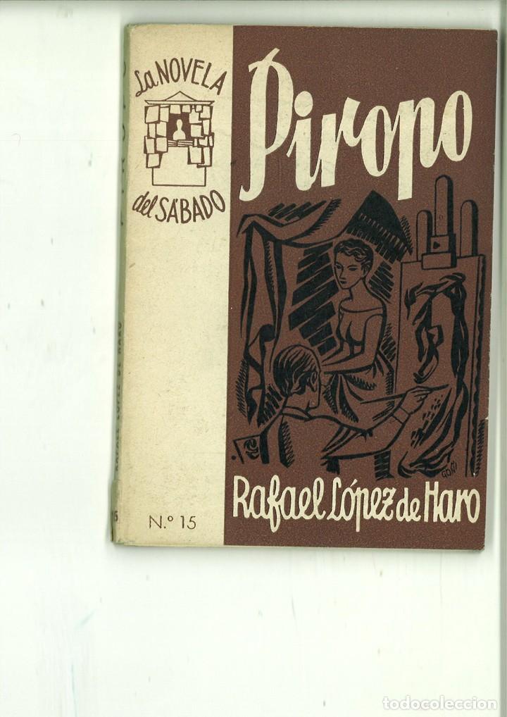 Libros de segunda mano: PIROPO. Rafael L&oacute;pez de Haro - Foto 1
