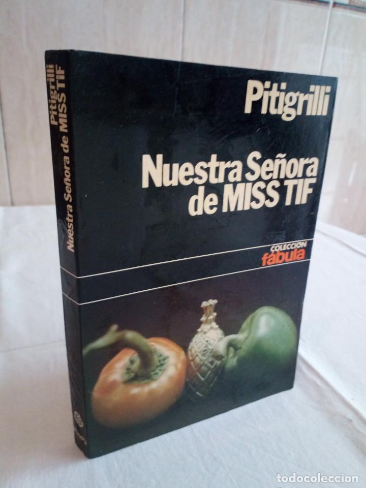 Libros de segunda mano: 460-NUESTRA SE&Ntilde;ORA DE MISS TIF, Pitigrilli, 1977 - Foto 1