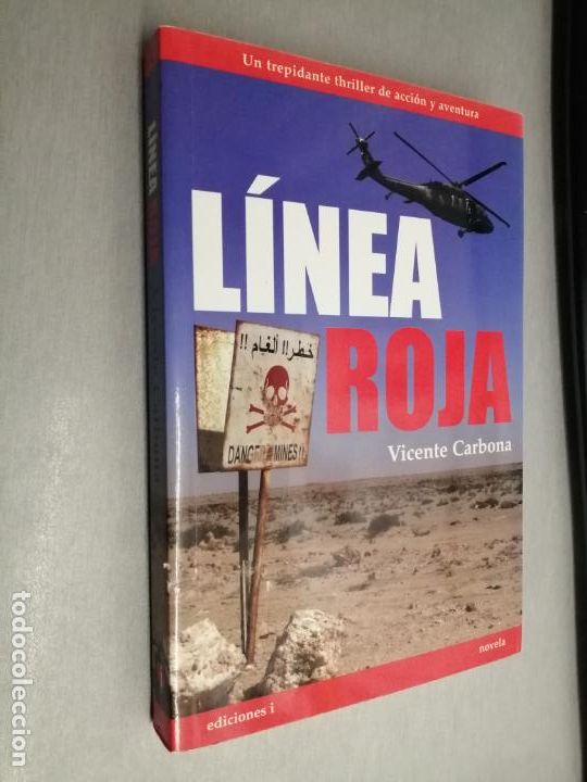 Libri di seconda mano: L&Iacute;NEA ROJA / VICENTE CARBONA / EDICIONES I 2011