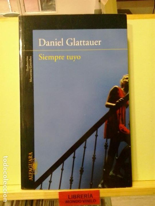 Libros de segunda mano: LMV - Siempre tuyo. Daniel Glattauer - Foto 1