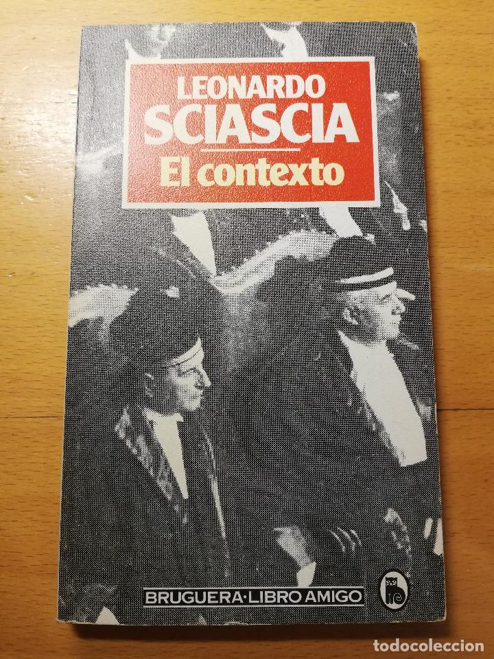 Libros de segunda mano: EL CONTEXTO (LEONARDO SCIASCIA) - Foto 1