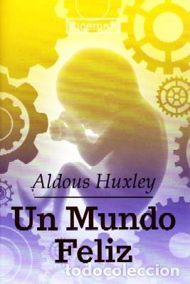 Libros de segunda mano: UN MUNDO FELIZ. L-1358