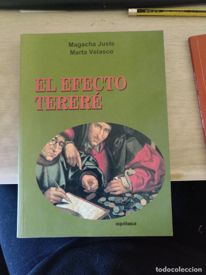 Second hand books: EL EFECTO TERERE. - JUSTE/VELASCO, Magacha/Marta.
