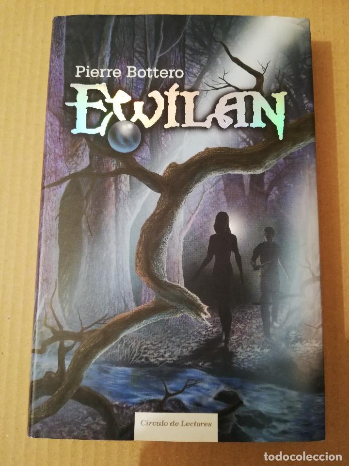 Libros de segunda mano: EWILAN (PIERRE BOTTERO) C&Iacute;RCULO DE LECTORES - Foto 1