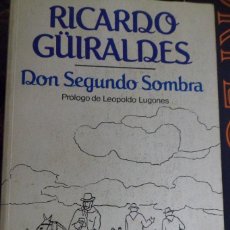 Libri di seconda mano: DON SEGUNDO SOMBRA. RICARDO GÜIRALDES. BRUGUERA AMIGO