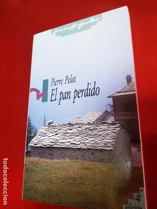 Second hand books: LIBRO-EL PAN PERDIDO-PERRE PELOT-4&ordf;EDICI&Oacute;N-1988-SM-PERFECTO-VER FOTOS