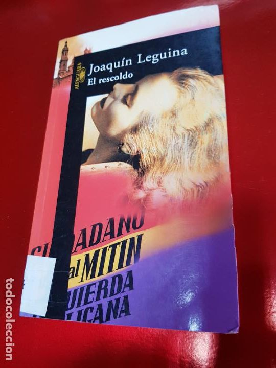 Second hand books: libro-el rescoldo-joaqu&iacute;n leguina-SANTILLANA EDICIONES-2004-ver fotos
