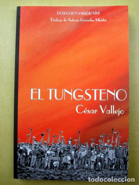 Libros de segunda mano: El Tungsteno, de C&eacute;sar Vallejo - Foto 1