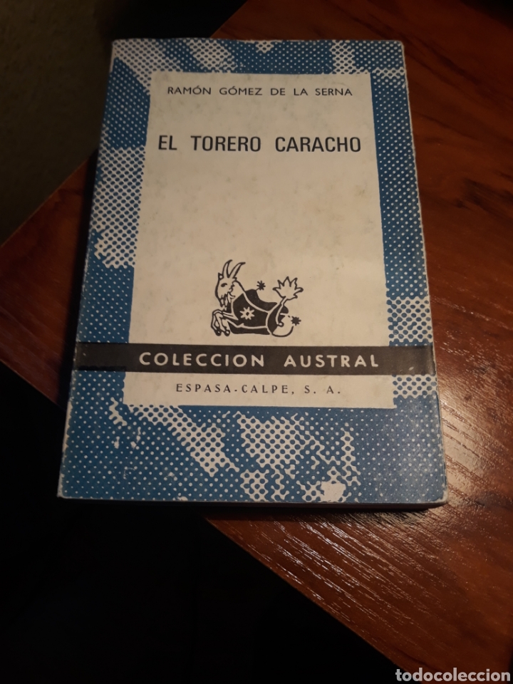 Libros de segunda mano: EL TORERO CARACHO. RAM&Oacute;N G&Oacute;MEZ DE LA SERNA - Foto 1