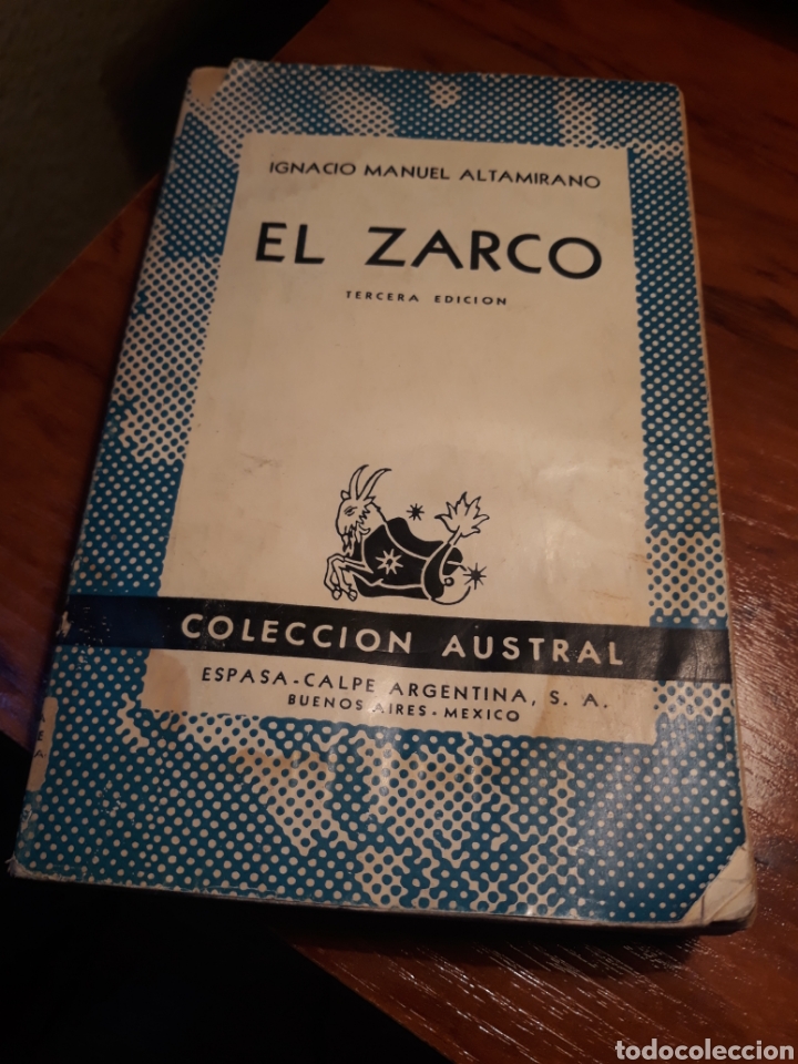Libros de segunda mano: EL ZARCO . IGNACIO MANUEL ALTAMIRANO - Foto 1