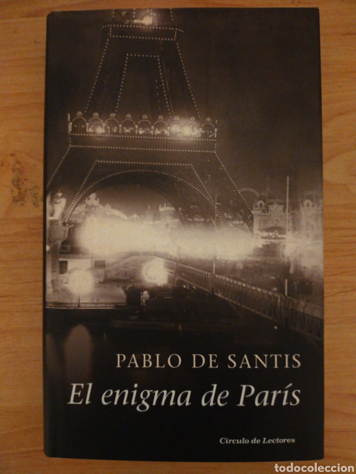 Libros de segunda mano: El enigma de Par&iacute;s. Pablo de Santis. C&iacute;rculo de Lectores. - Foto 1