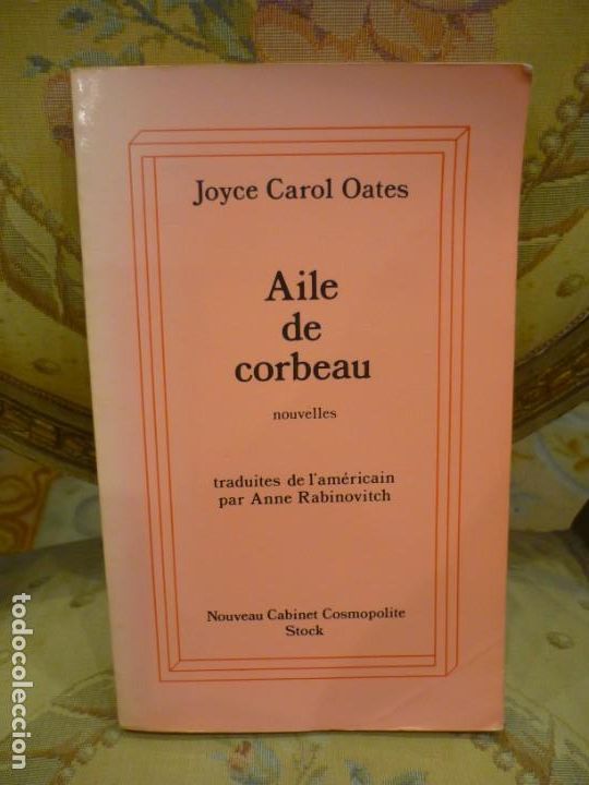 Libros de segunda mano: AILE DE CORBEAU, DE JOYCE CAROL OATES. - Foto 1