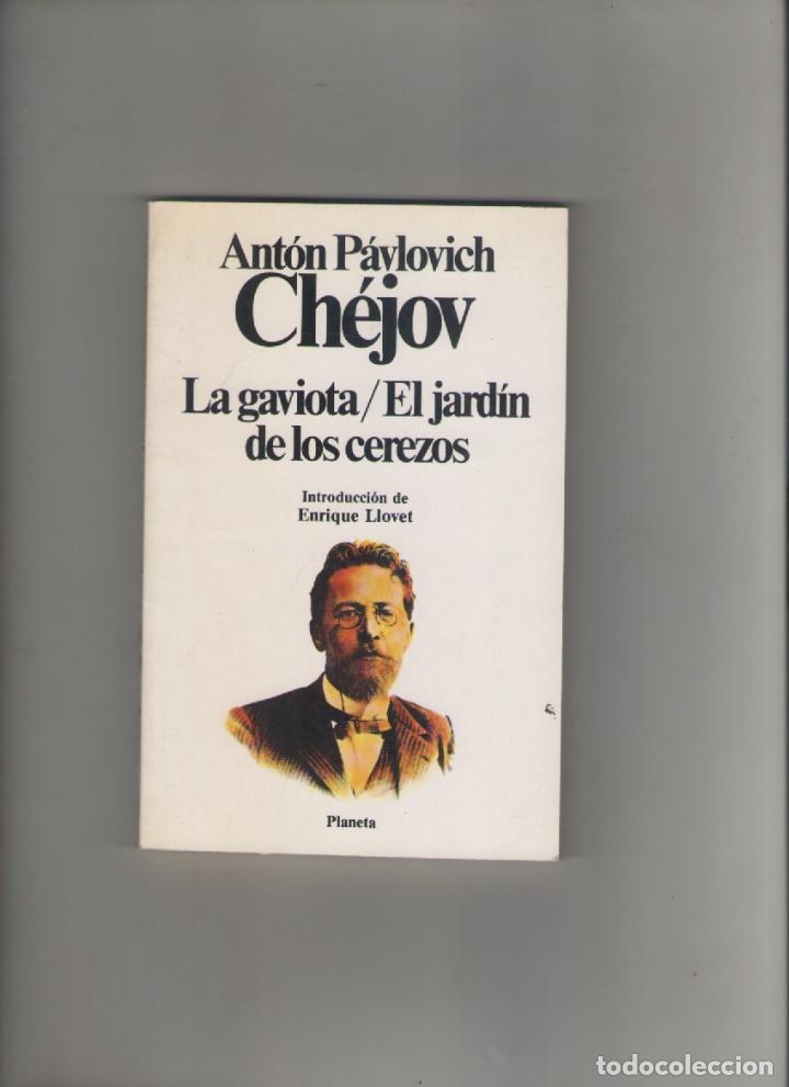 Libros de segunda mano: autor: ANTON P. CHEJOV- LA GAVIOTA-EL JARDIN DE LOS CEREZOS-e.d. PLANETA-a&ntilde;o 1982-medidas 18 X 12 Cm