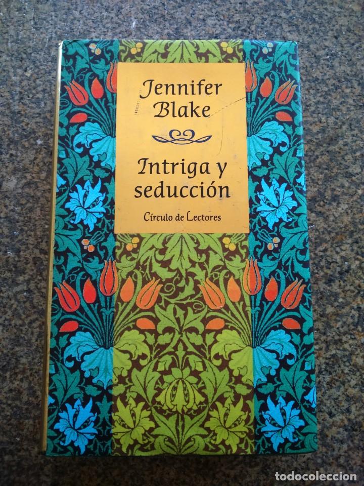 Libros de segunda mano: INTRIGA Y SEDUCCION -- JENNIFER BLAKE -- CIRCULO 1999 -- - Foto 1