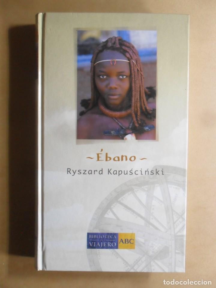 Libros de segunda mano: EBANO - RYSZARD KAPUSCINSKI - ED. FOLIO - 2004 - Foto 1