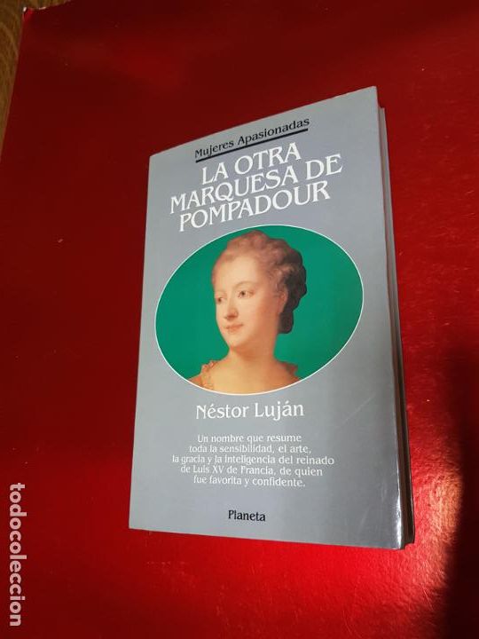 Livros em segunda m&atilde;o: LIBRO-LA OTRA MARQUESA DE POMPADOUR-N&Eacute;STOR LUJ&Aacute;N-VER FOTOS