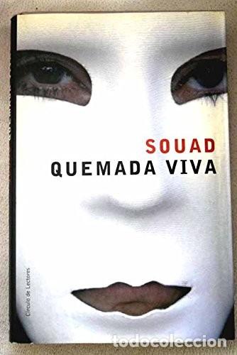 Libros de segunda mano: Quemada viva. Souad. C&iacute;rculo de Lectores - Foto 1