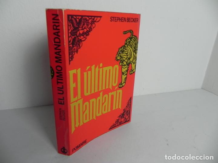 Libros de segunda mano: EL &Uacute;LTIMO MANDAR&Iacute;N (STEPHEN BECKER) POMAIRE-1981 - Foto 1