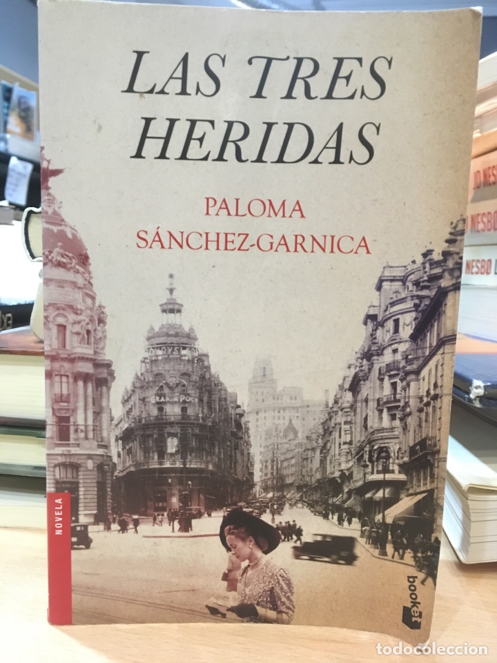 las tres heridas. paloma sánchez-garnica - Buy Other used narrative books  on todocoleccion