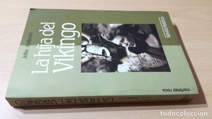 Libros de segunda mano: LA HIJA DEL VIKINGO - JOHN ANDREWS - MARTINEZ ROCA	 / 	M 402