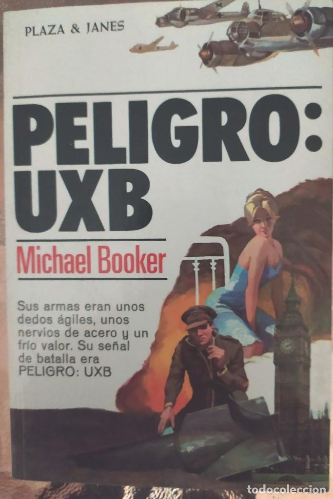 Libros de segunda mano: Peligro : UXB - Michael Booker - Foto 1