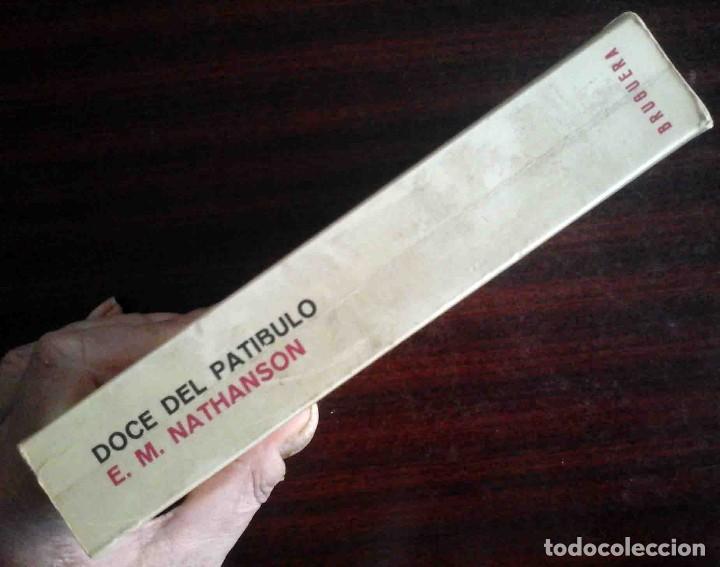 Libros de segunda mano: Doce del pat&iacute;bulo (E.M. Nathanson) Bruguera libro amigo - Foto 3