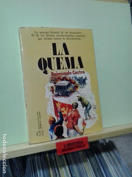 Libros de segunda mano: La quema. Raimundo Castro - Foto 1