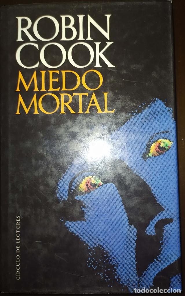 Libros de segunda mano: Miedo Mortal - Robin Cook - Foto 1