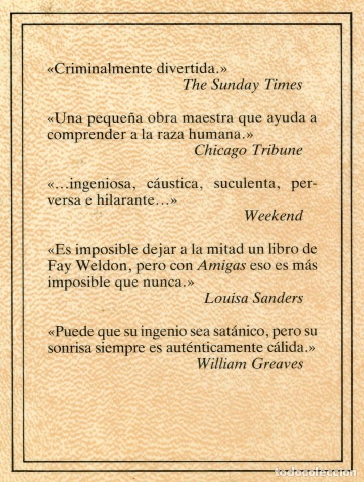 Libros de segunda mano: AMIGAS. De Fay Weldon. - Foto 3