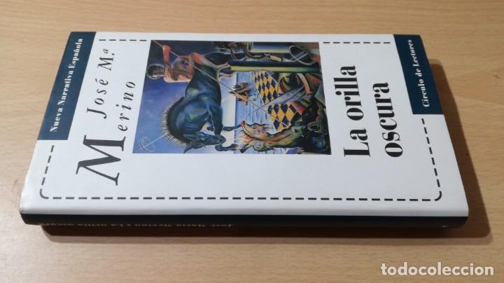 Second hand books: LA ORILLA OSCURA - JOSE M&ordf; MERINO - CIRCULO DE LECTORES	 / 	PISCI 28