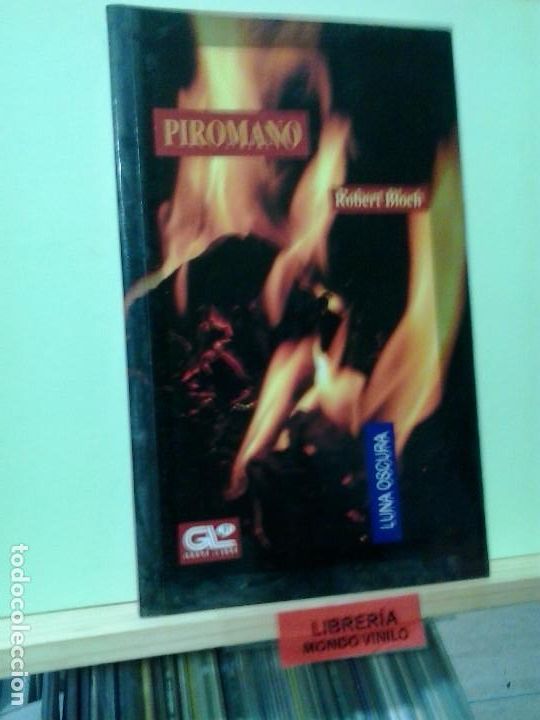Libros de segunda mano: LMV - Piromano. Robert Bloch - Foto 1
